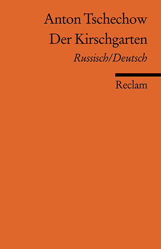 Der Kirschgarten. Russ. /Dt. - Anton P Cechov