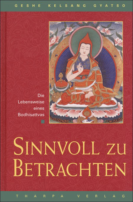 Sinnvoll zu betrachten - Geshe K Gyatso