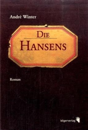 Die Hansens - Andr&eacute; Winter