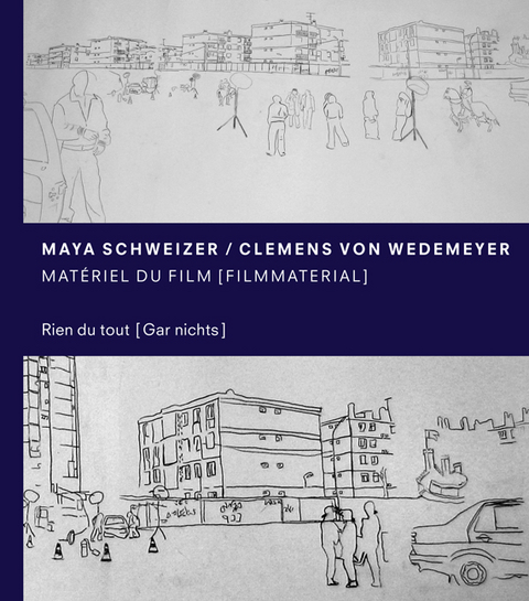 Rien du tout - Clemens von Wedemeyer, Maya Schweitzer