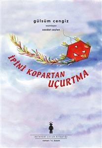 İpini Kopartan U&ccedil;urtma - G&uuml;ls&uuml;m Cengiz