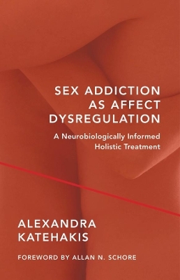 Sex Addiction as Affect Dysregulation