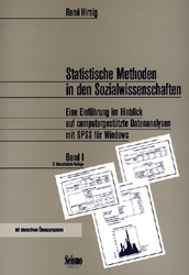 Statistische Methoden in den Sozialwissenschaften. Eine Einf&uuml;hrung im Hinblick auf computergest&uuml;tzte Datenanalyse mit SPSS f&uuml;r Windows - Ren&eacute; Hirsig