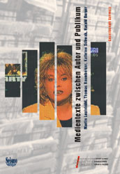 Medientexte zwischen Autor und Publikum - Martin Luginb&uuml;hl, Thomas Baumberger, Kathrine Schwab, Harald Burger