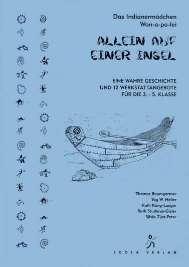 Allein auf einer Insel - Thomas Baumgartner, Yog W. Heller, Ruth K&uuml;ng-Langer, Ruth Studerus-Gisler, Silvia Z&uuml;st-Peter