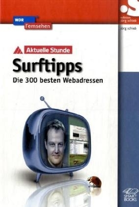 Surftipps - Die 300 besten Webadressen