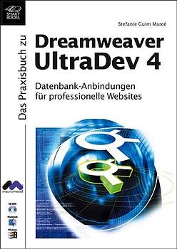 Das Praxisbuch zu Dreamweaver UltraDev 4, w. CD-ROM