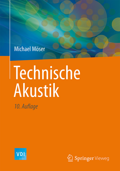 Technische Akustik - Michael M&ouml;ser