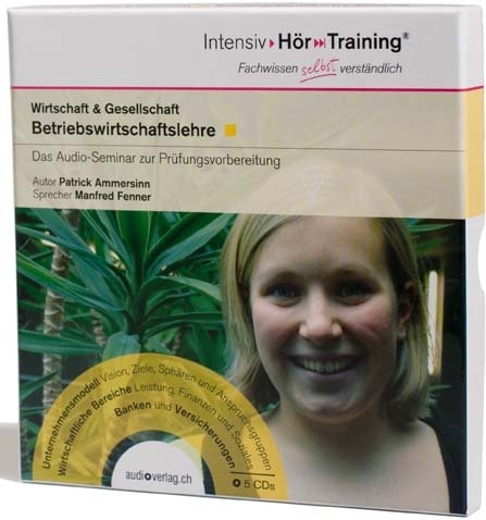 5 CDs - IntensivH&ouml;rTraining&reg; Betriebswirtschaftslehre - Patrick Ammersinn