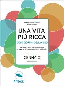 Una vita più ricca ogni giorno dell’anno