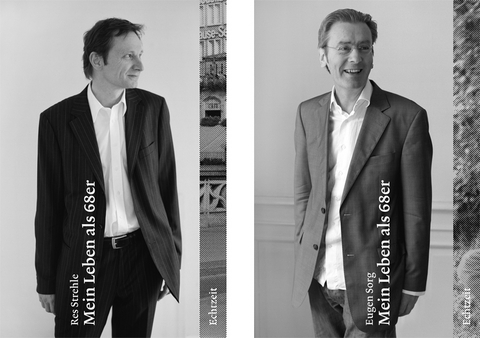 Mein Leben als 68er - Eugen Sorg, Res Strehle