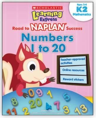 Learning Express NAPLAN: Numbers 1 to 20 K2