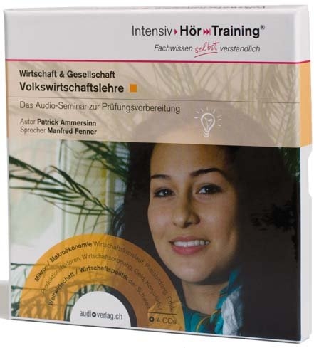 4 CDs - IntensivH&ouml;rTraining&reg; Volkswirtschaftslehre - Patrick Ammersinn