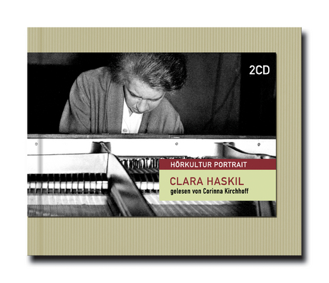H&ouml;rkultur Portrait "Clara Haskil" - Eike Wernhard