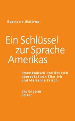Ein Schlüssel zur Sprache Amerikas /A Key into the Language of America