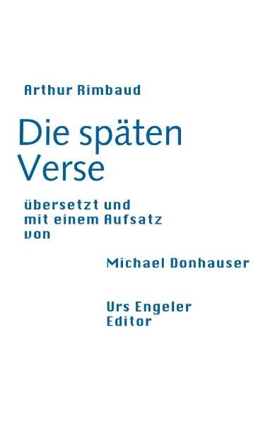 Die sp&auml;ten Verse - Arthur Rimbaud