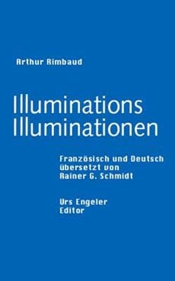 Illuminationen /Illuminations - Arthur Rimbaud