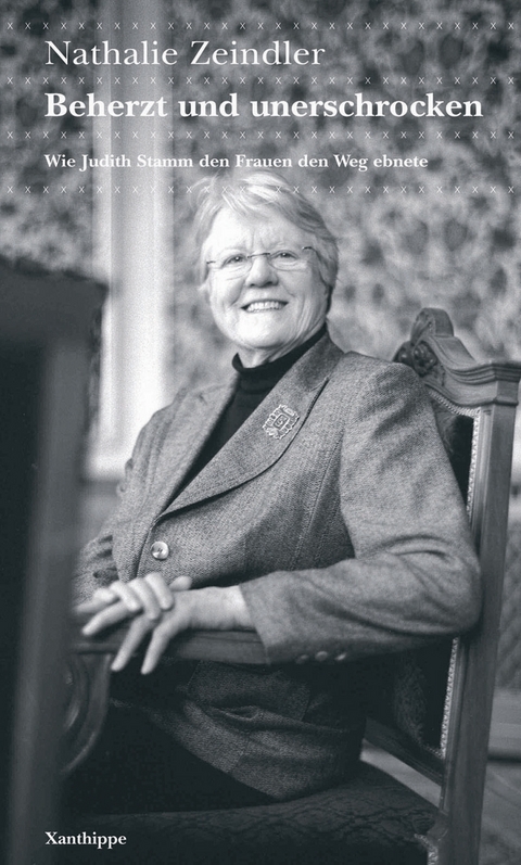 Beherzt und unerschrocken - Nathalie Zeindler