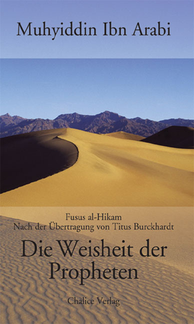 Die Weisheit der Propheten - Muhyiddin Ibn Arabi
