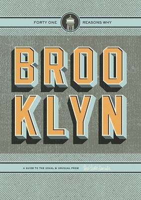 Brooklyn: Forty-One Reasons Why