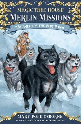 Balto of the Blue Dawn - Mary Pope Osborne