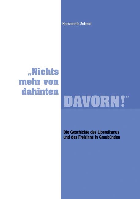 "Nichts mehr von dahinten - DAVORN!" - Hansmartin Schmid