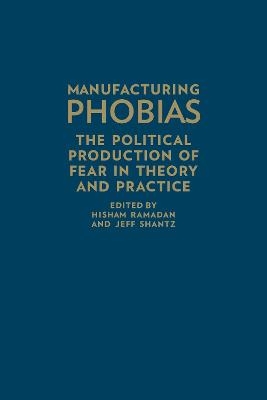 Manufacturing Phobias - 