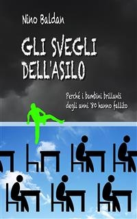 Gli svegli dell'asilo - Nino Baldan
