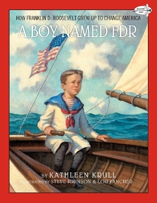 A Boy Named FDR - Kathleen Krull