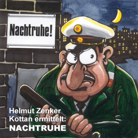 Kottan ermittelt: Nachtruhe - Helmut Zenker