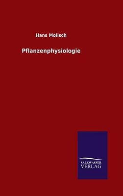 Pflanzenphysiologie - Hans Molisch