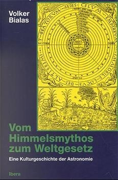 Vom Himmelsmythos zum Weltgesetz - Volker Bialas