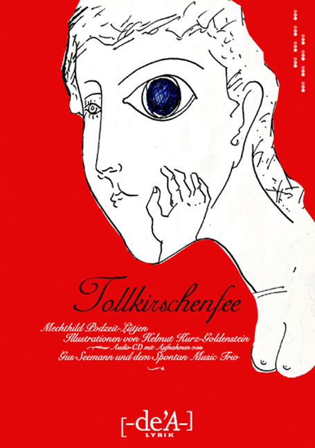 Tollkirschenfee - Mechthild Podzeit-L&uuml;tjen