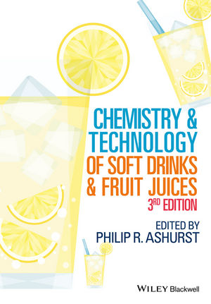 Chemistry and Technology of Soft Drinks and Fruit Juices - Philip R. Ashurst