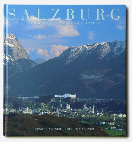 Salzburg, Stadt. Zum Kennenlernen und Erinnern - Ernst Hausner