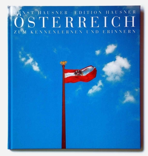 &Ouml;sterreich. Zum Kennenlernen und Erinnern - Ernst Hausner