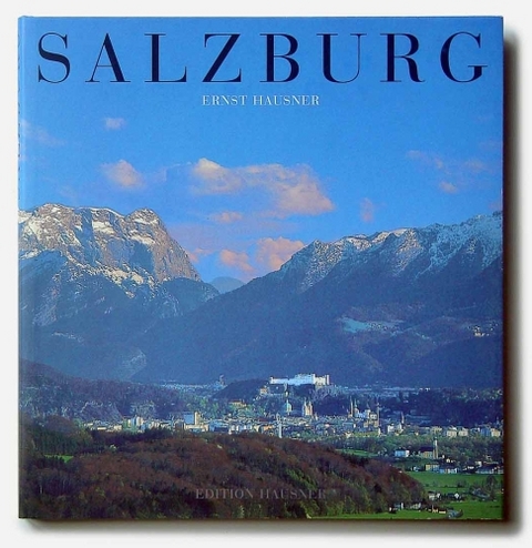 Salzburg, Stadt und Land - Ernst Hausner
