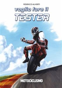 Voglio fare il tester