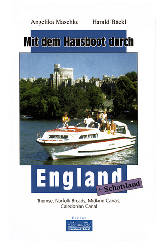 Mit dem Hausboot durch... / Mit dem Hausboot durch England und Schottland