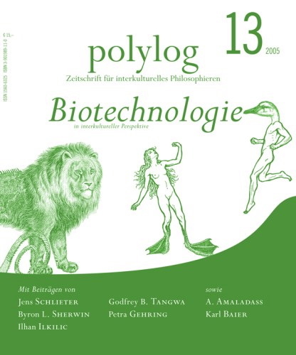 Biotechnologie in interkultureller Perspektive - Jens Schlieter, Byron L. Sherwin, Ilhan Ilkilic, Godfrey B Tangwa, Petra Gehring, Anand Amaladass, Karl Baier