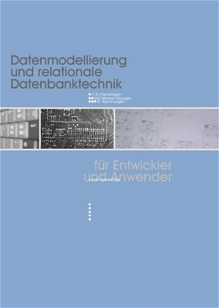 Datenmodellierung und relationale Datenbanktechnik