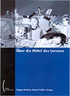&Uuml;ber die Mittel des Lernens - 