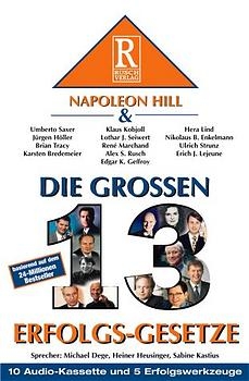 Die grossen 13 Erfolgsgesetze - Napoleon Hill