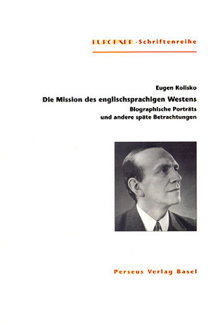 Die Mission des englischsprachigen Westens