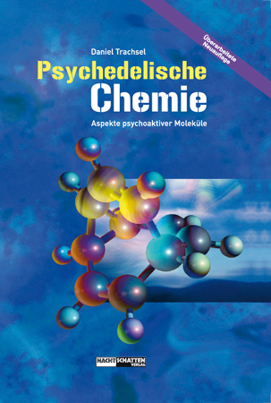 Psychedelische Chemie - Daniel Trachsel