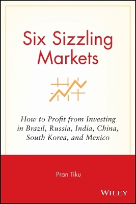 Six Sizzling Markets - Pran Tiku