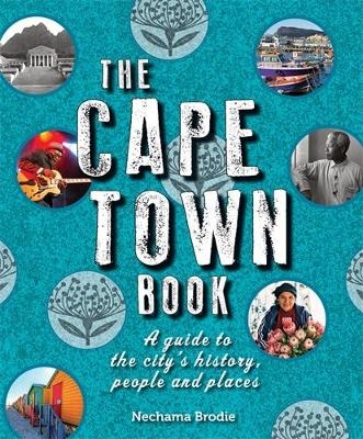 The Cape Town Book - Nechama Brodie