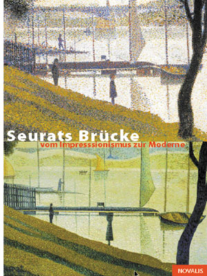 Seurats Brücke