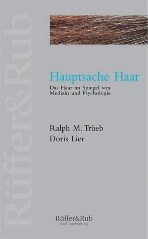 Hauptsache Haar - Ralph M Tr&uuml;eb, Doris Lier