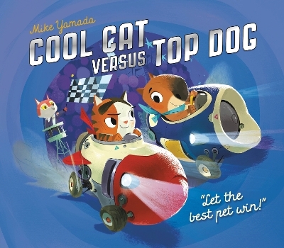 Cool Cat versus Top Dog - Mike Yamada